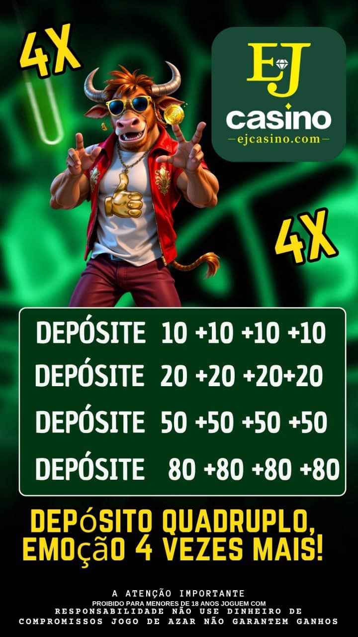 ✨ Ejcasino1 - DEPOSITO 4X