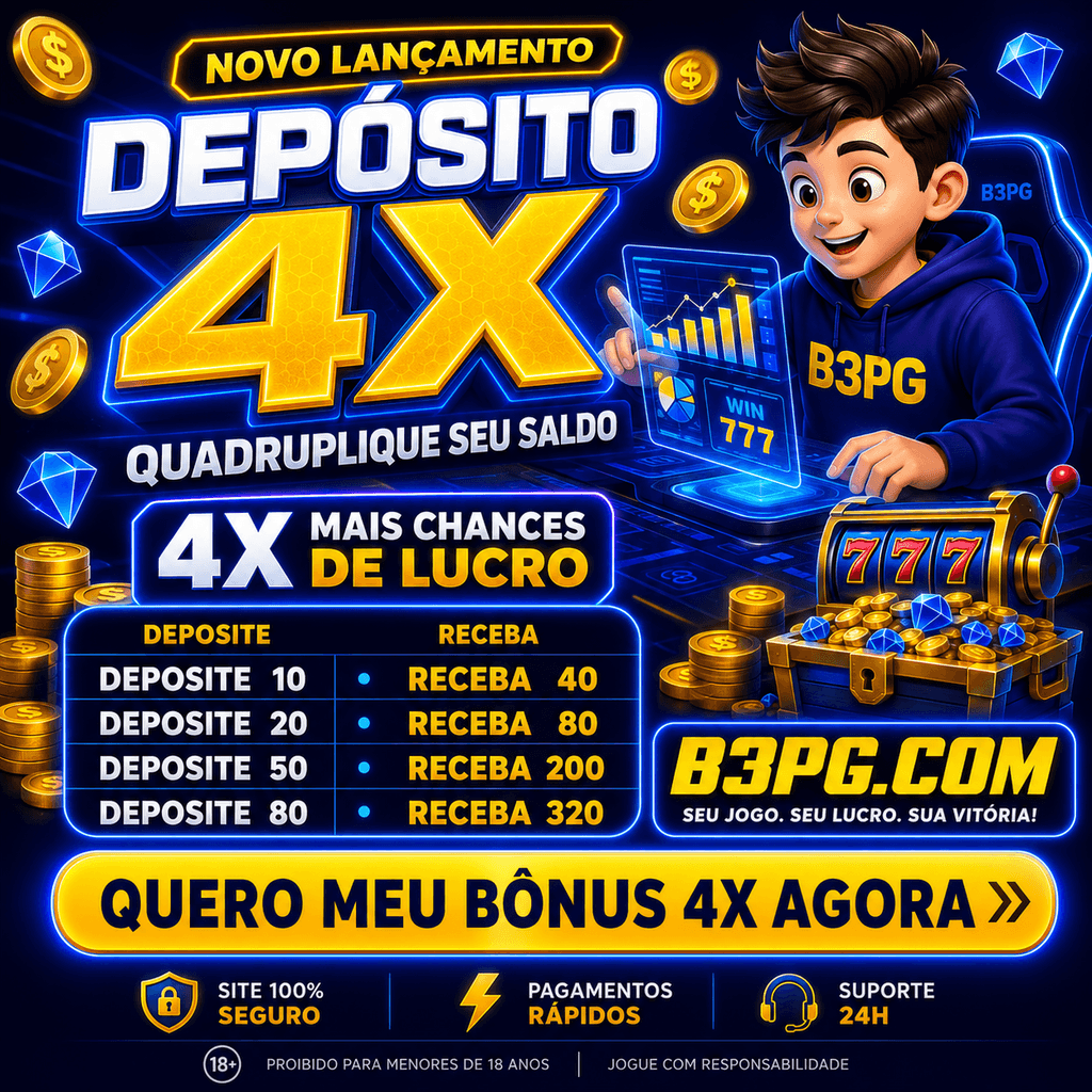 ✨ B3pg - DEPOSITO 4X