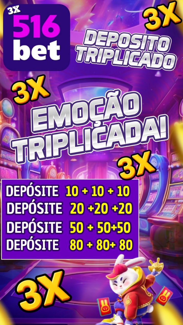 ✨ 516bet0 - DEPOSITO 3X