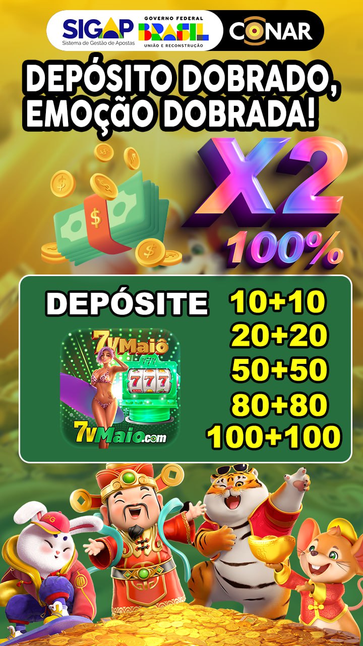 ✨ 7v Maio - DEPOSITO 2X