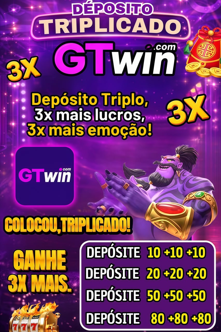 ✨ Gt Win - DEPOSITO 3X