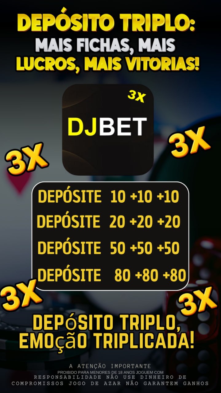 ✨ Dj Bet - DEPOSITO 3X