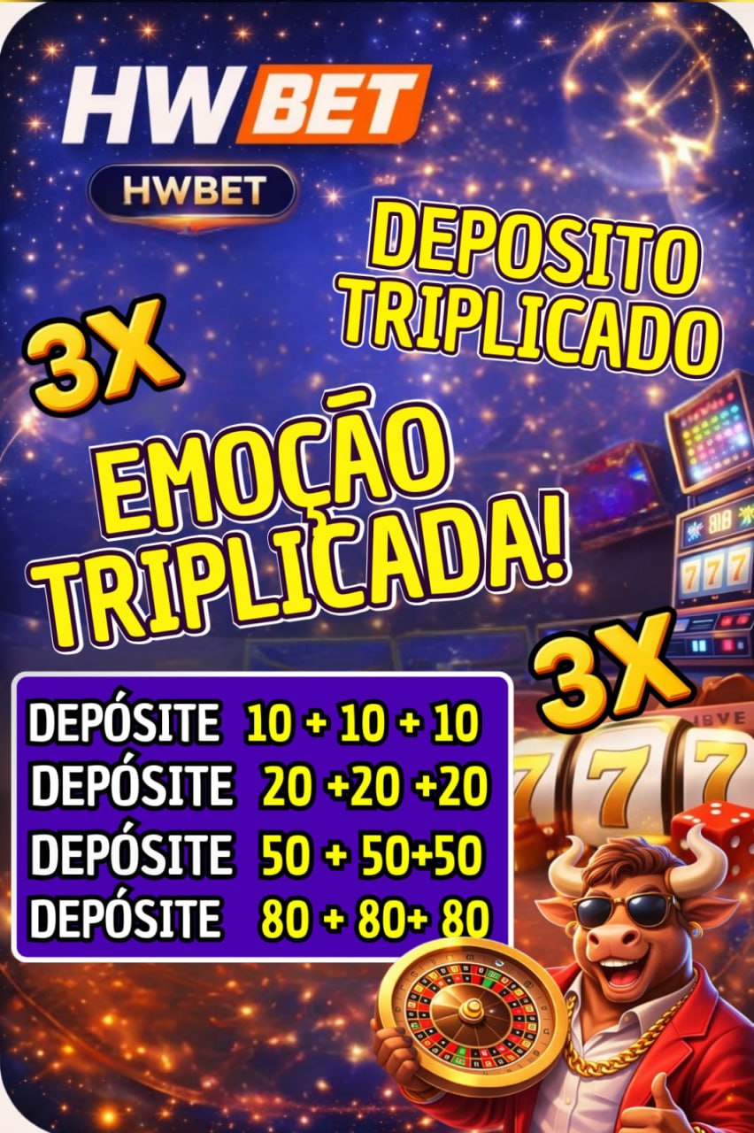 ✨ Hw Bet - DEPOSITO 3X