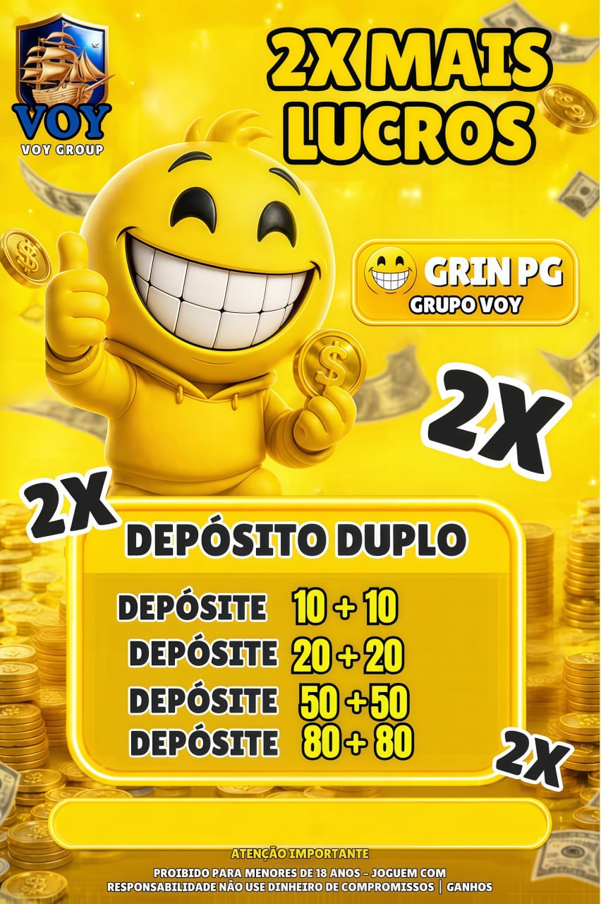 ✨ Voy Grinnpg - 80% SALARIO E DEPOSITO 2X