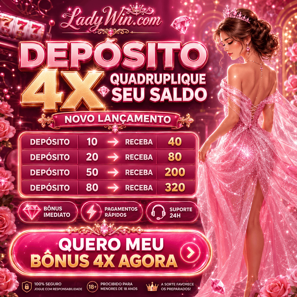 ✨ Ladywiin - DEPOSITO 4X