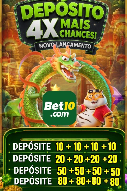 ✨ Bet10 - DEPOSITO 4X