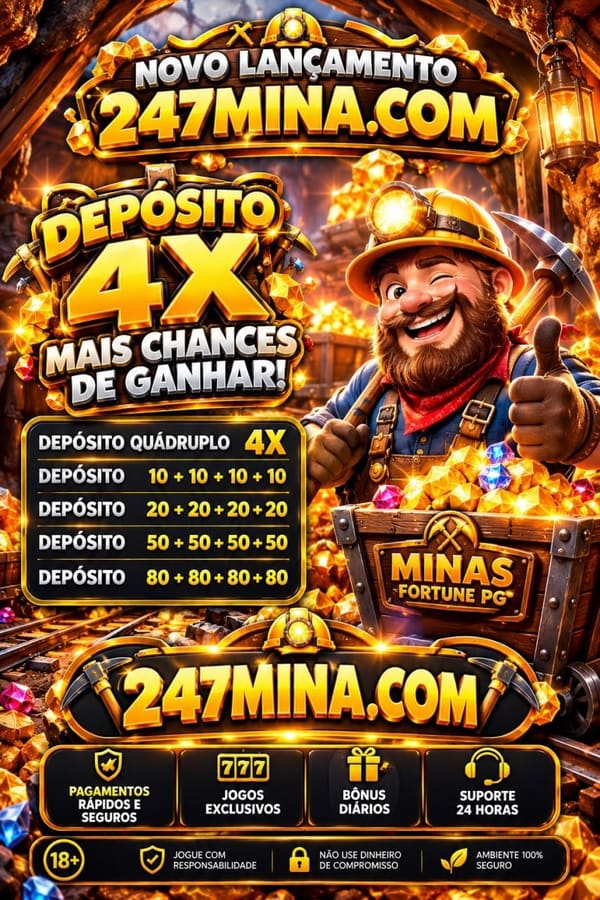 ✨ 247mina - DEPOSITO 4X